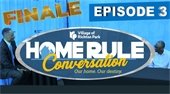 Home Rule Episode 3